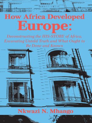 cover image of How Africa Developed Europe